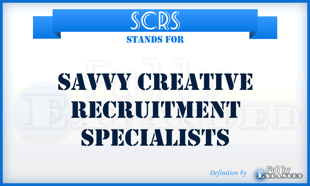 SCRS - Savvy Creative Recruitment Specialists