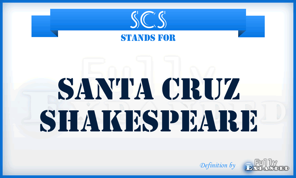 SCS - Santa Cruz Shakespeare