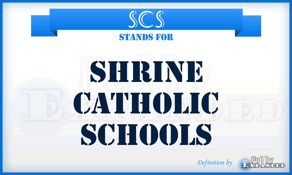 SCS - Shrine Catholic Schools