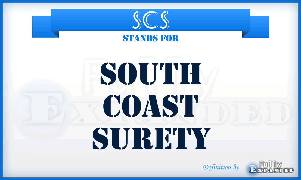 SCS - South Coast Surety