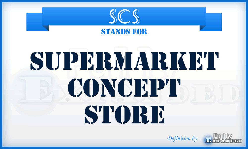 SCS - Supermarket Concept Store