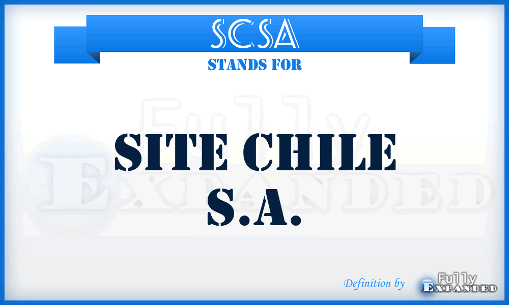 SCSA - Site Chile S.A.