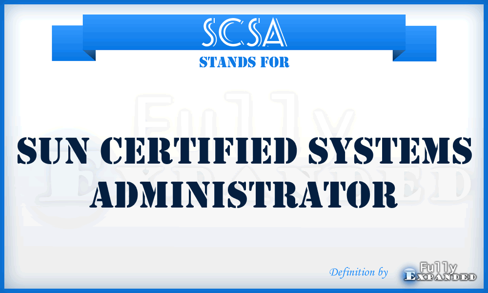 SCSA - Sun Certified Systems Administrator