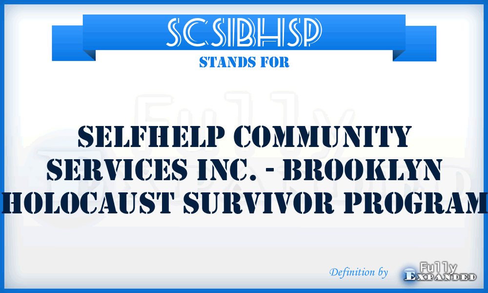 SCSIBHSP - Selfhelp Community Services Inc. - Brooklyn Holocaust Survivor Program