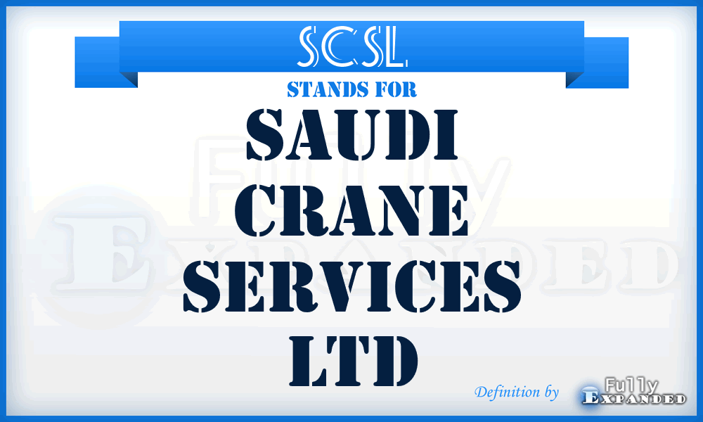 SCSL - Saudi Crane Services Ltd