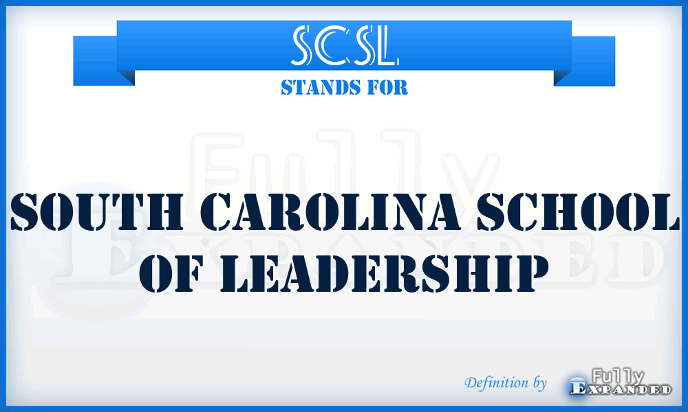 SCSL - south carolina school of leadership