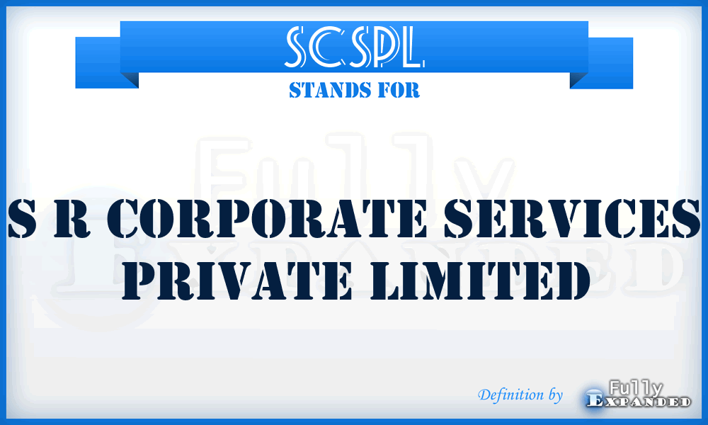 SCSPL - S r Corporate Services Private Limited