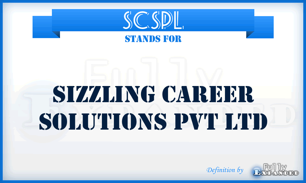 SCSPL - Sizzling Career Solutions Pvt Ltd