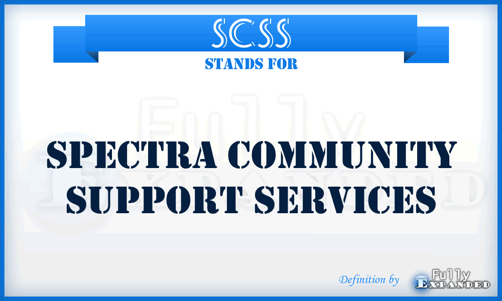 SCSS - Spectra Community Support Services