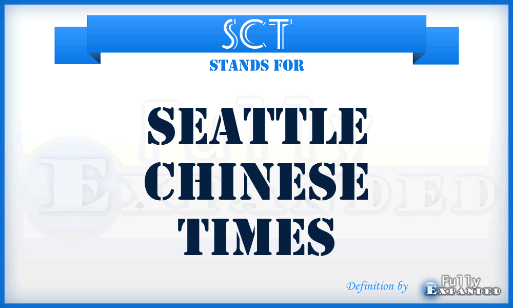 SCT - Seattle Chinese Times