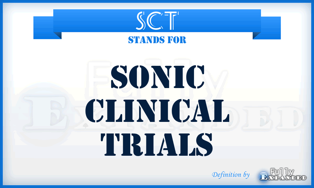 SCT - Sonic Clinical Trials