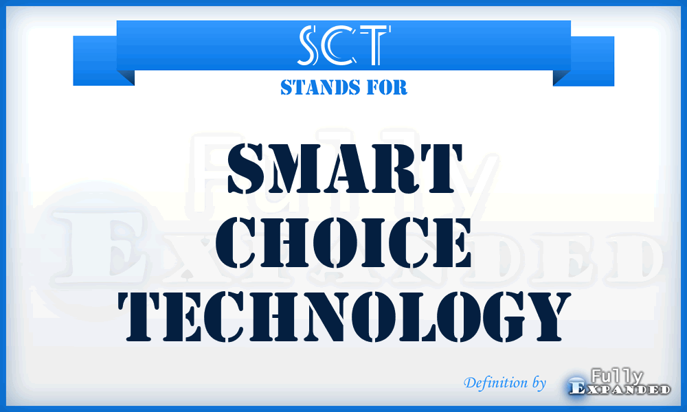 SCT - Smart Choice Technology