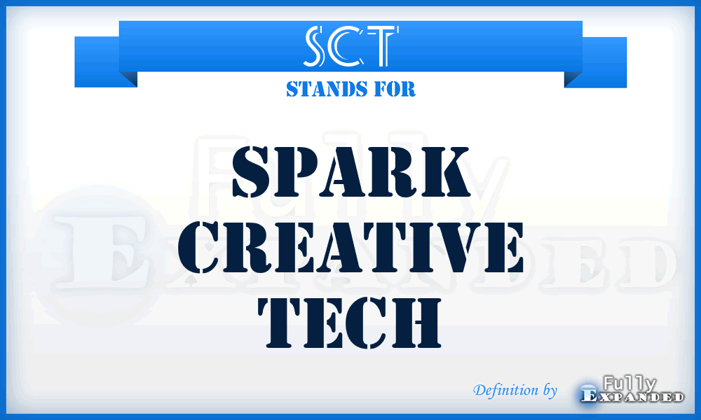 SCT - Spark Creative Tech