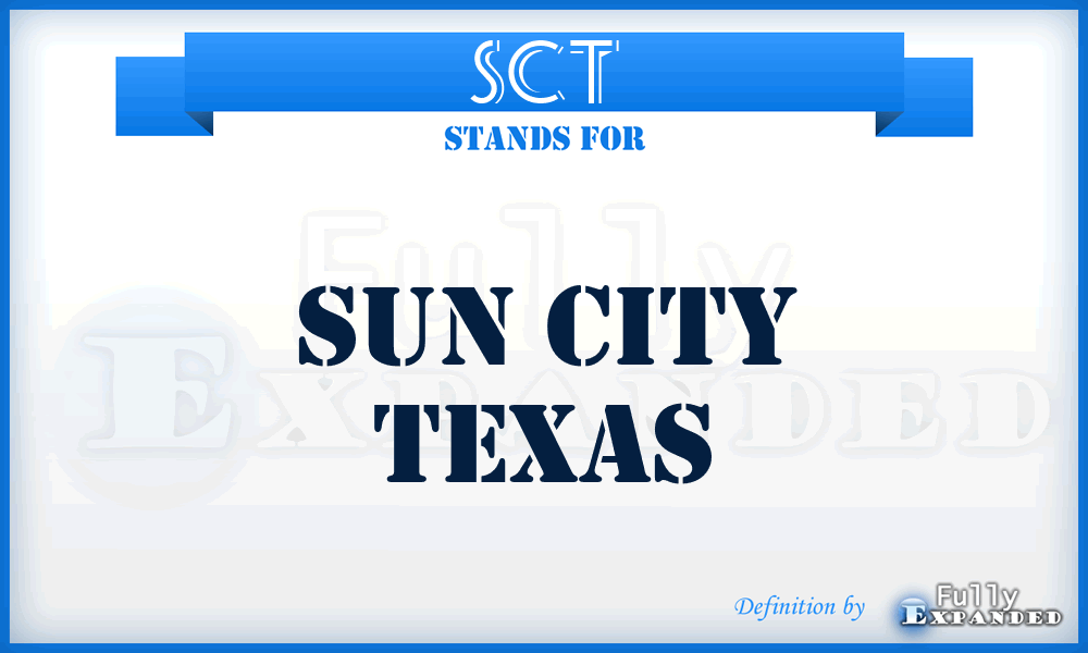 SCT - Sun City Texas