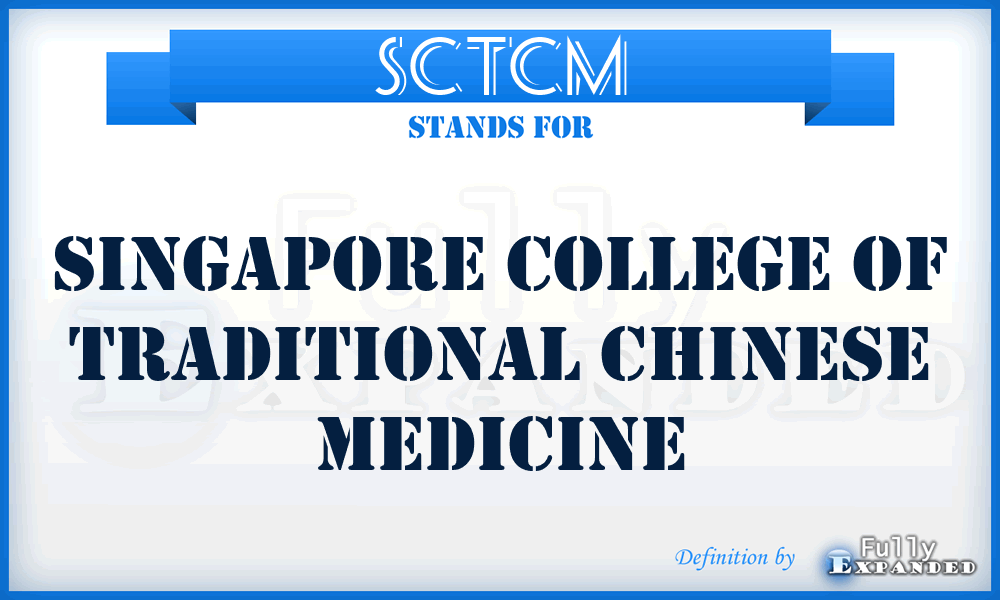 SCTCM - Singapore College of Traditional Chinese Medicine