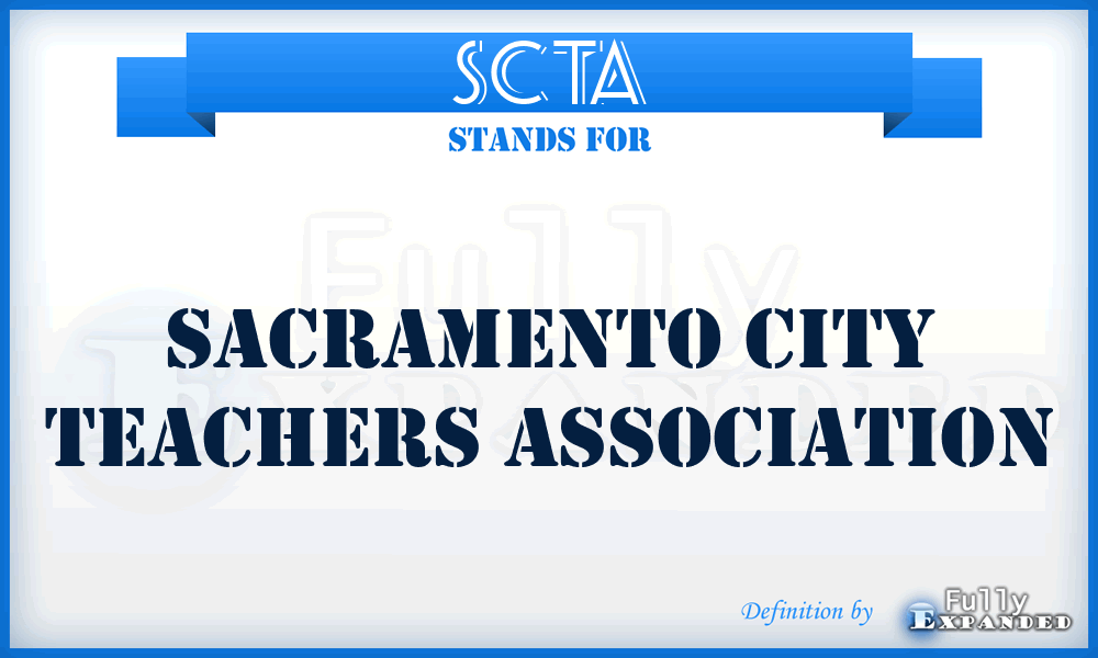 SCTA - Sacramento City Teachers Association