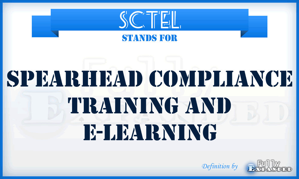 SCTEL - Spearhead Compliance Training and E-Learning