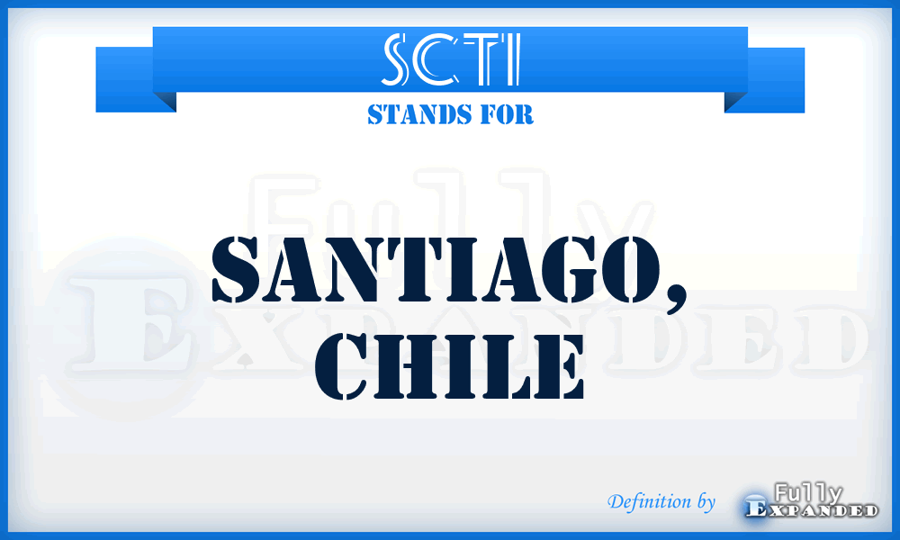 SCTI - Santiago, Chile
