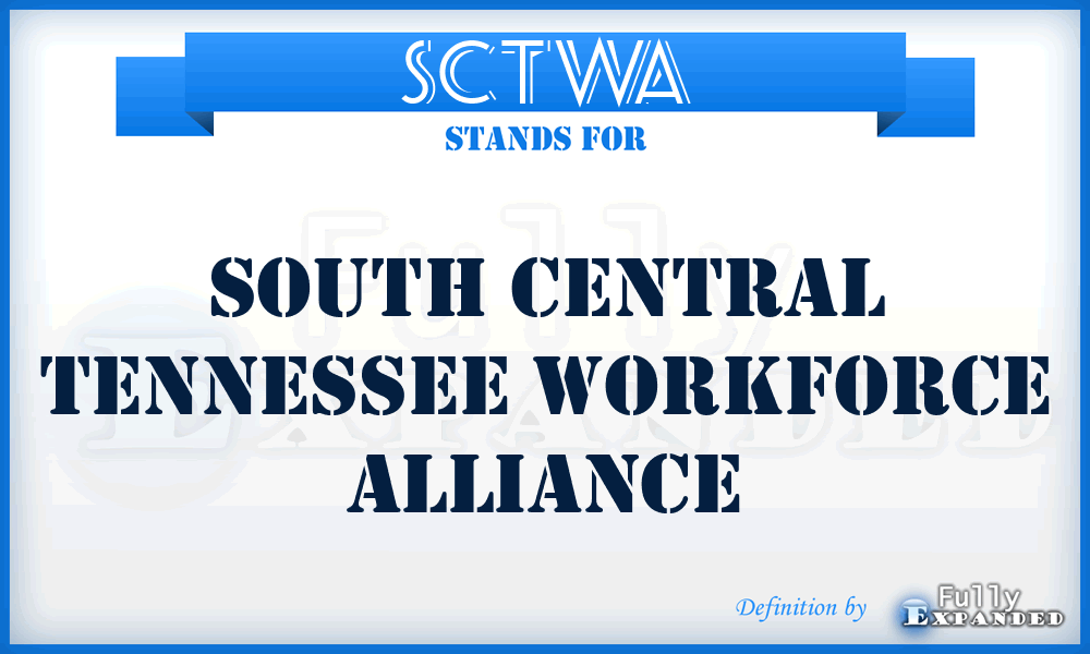 SCTWA - South Central Tennessee Workforce Alliance