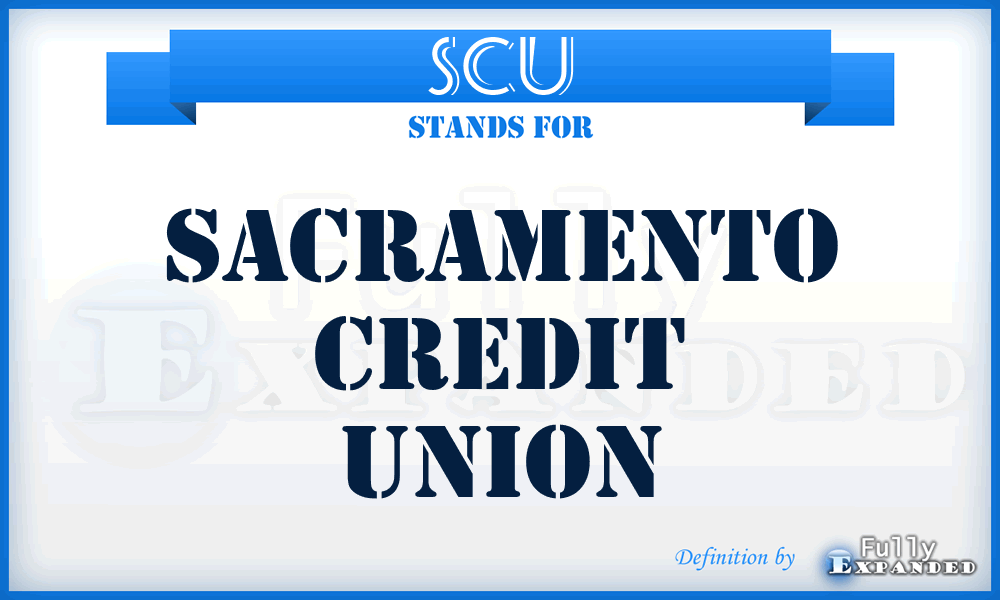 SCU - Sacramento Credit Union