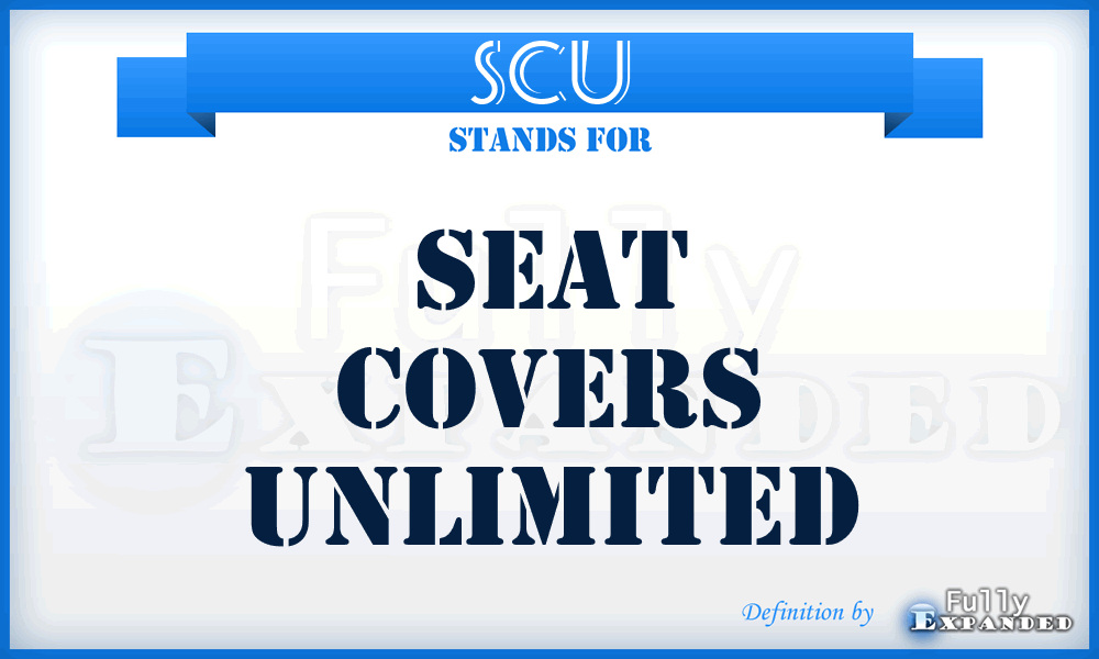 SCU - Seat Covers Unlimited