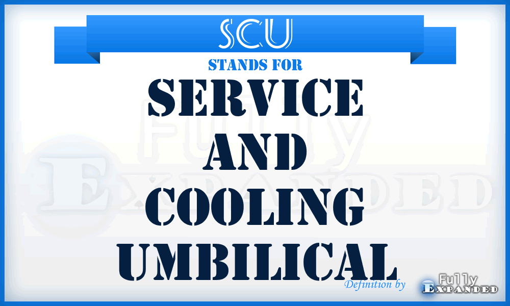 SCU - Service and Cooling Umbilical