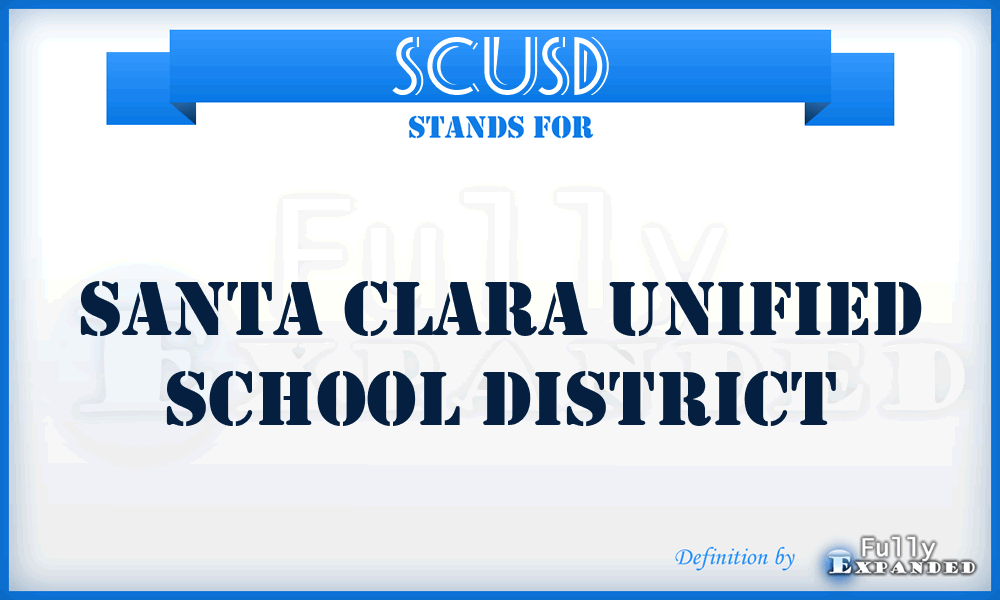 SCUSD - Santa Clara Unified School District