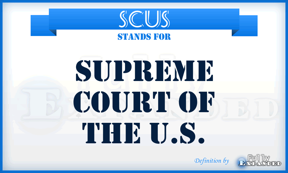 SCUS - Supreme Court of the U.S.