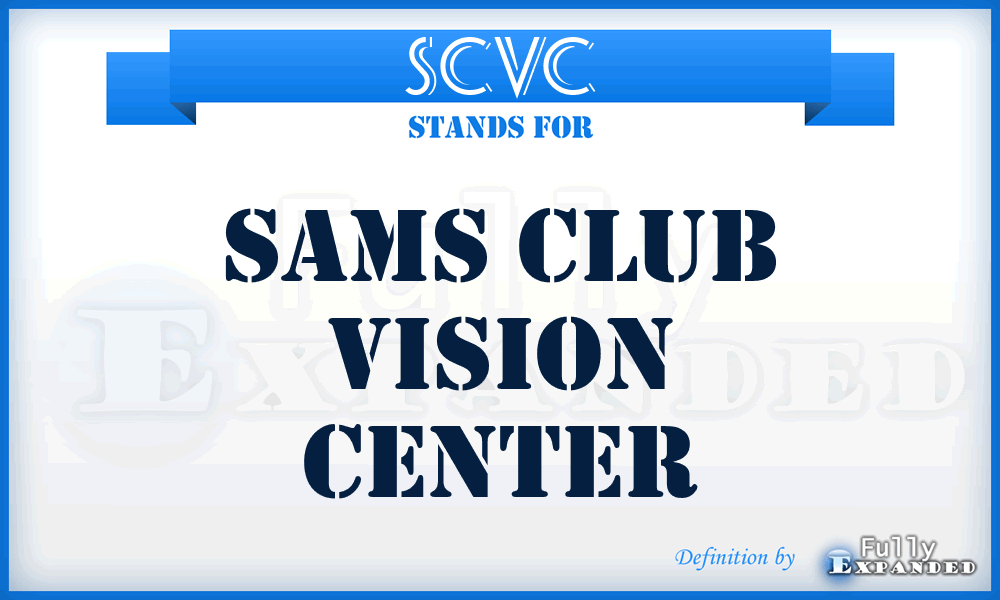 SCVC - Sams Club Vision Center