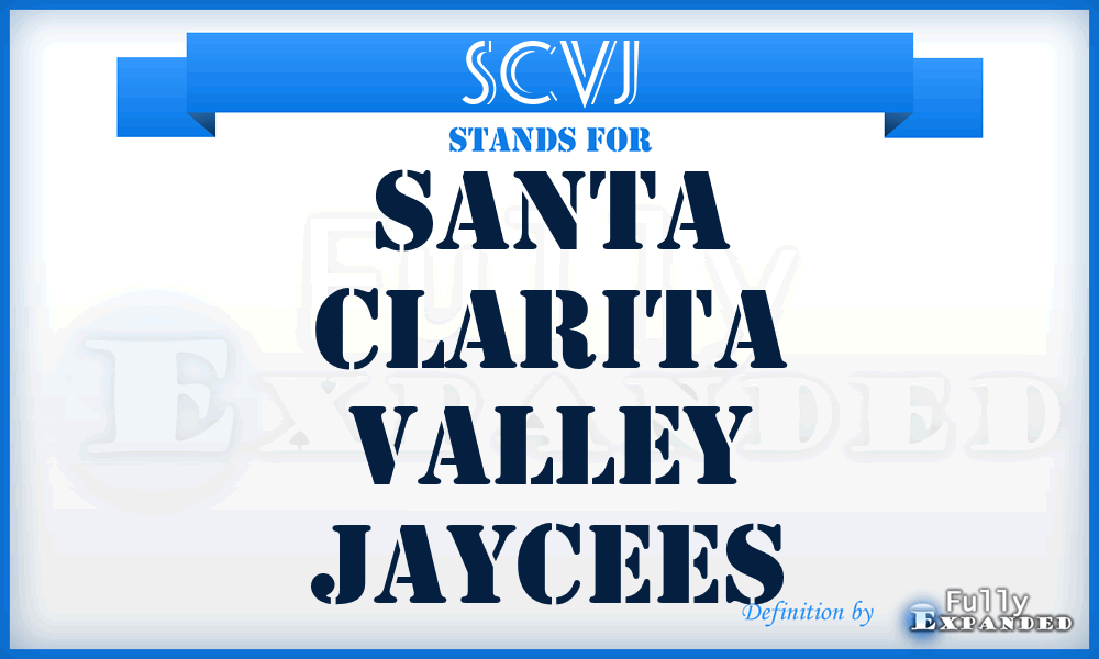 SCVJ - Santa Clarita Valley Jaycees
