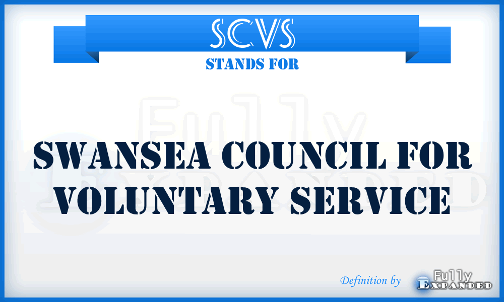 SCVS - Swansea Council for Voluntary Service