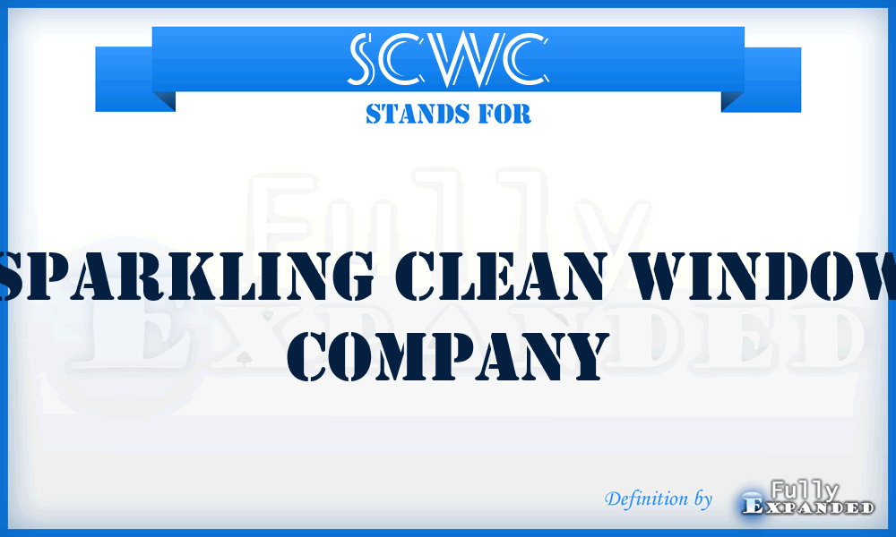 SCWC - Sparkling Clean Window Company