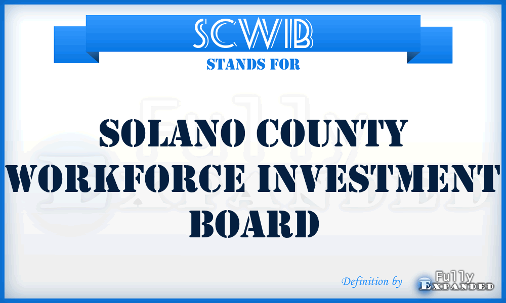 SCWIB - Solano County Workforce Investment Board