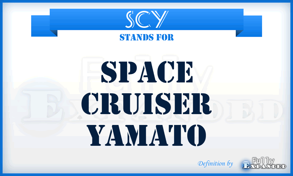 SCY - Space Cruiser Yamato