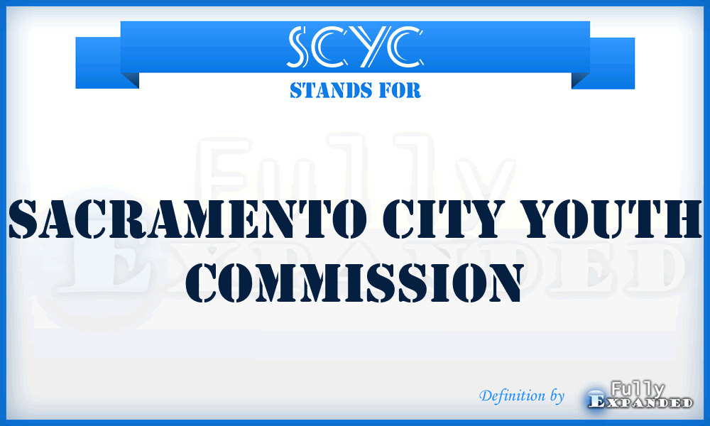 SCYC - Sacramento City Youth Commission