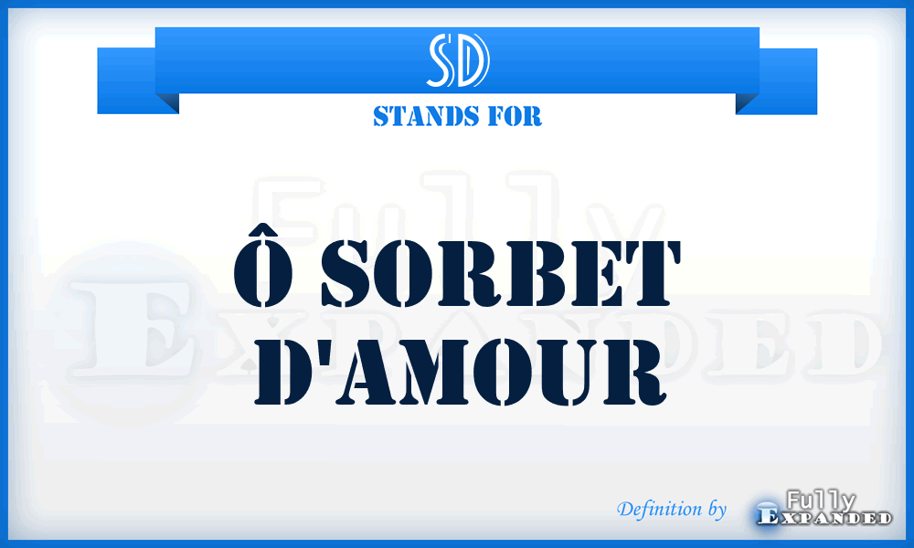 SD - Ô Sorbet D'amour