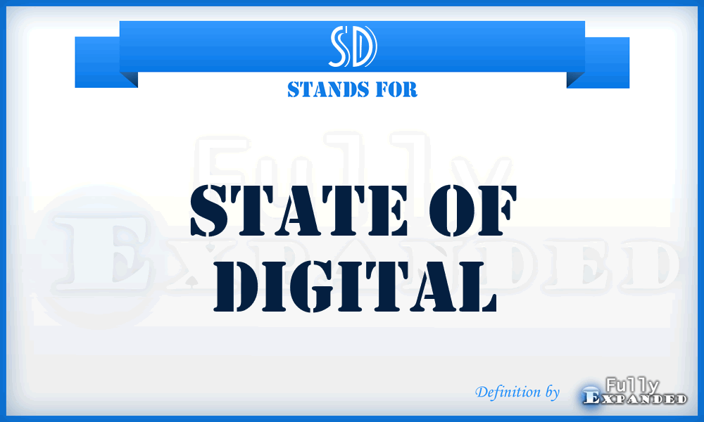 SD - State of Digital