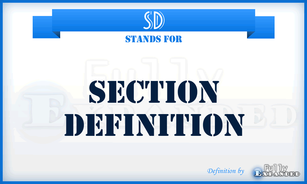 SD - Section Definition