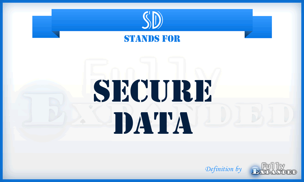 SD - Secure Data