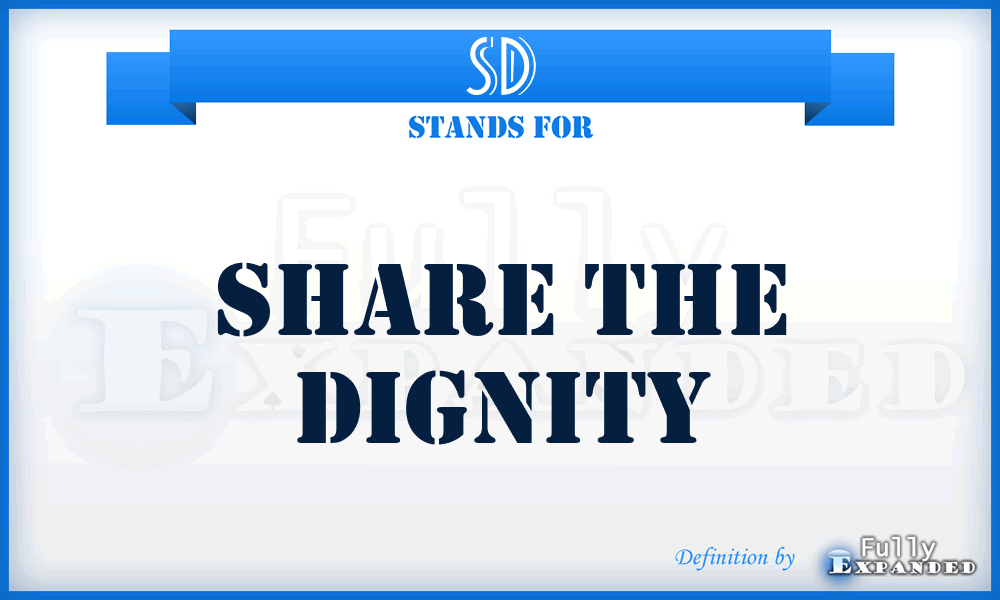 SD - Share the Dignity