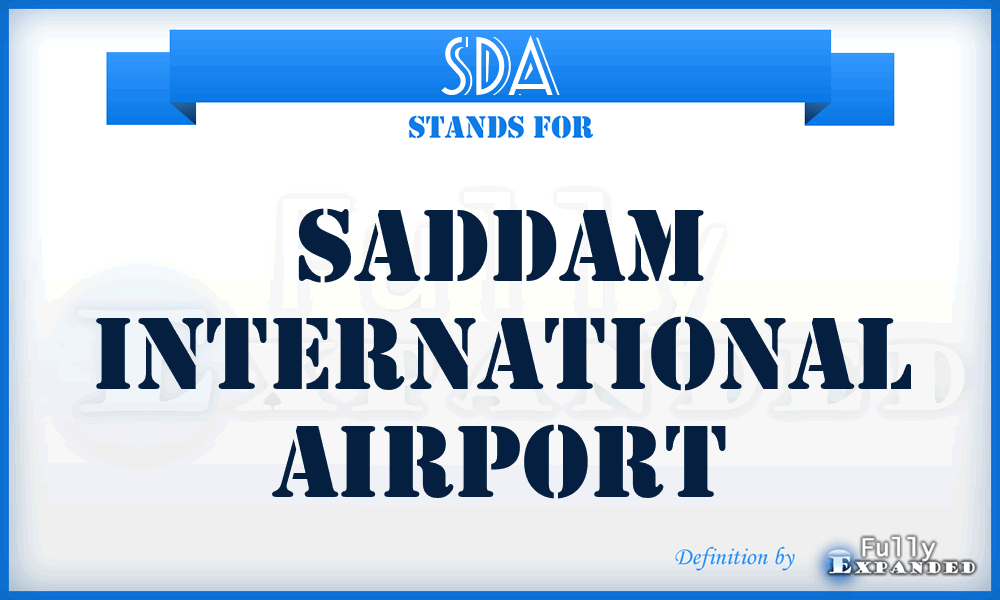 SDA - Saddam International airport