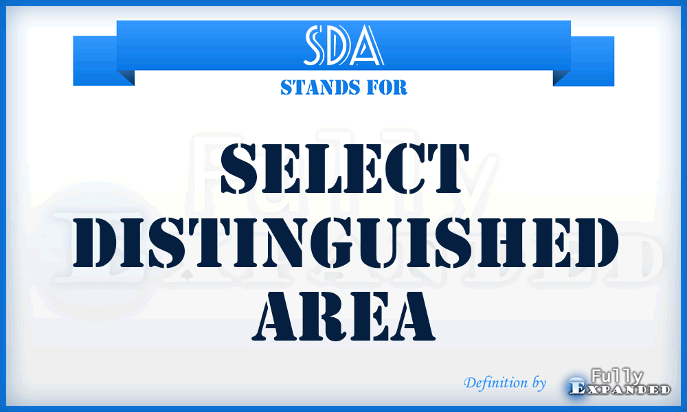 SDA - Select Distinguished Area