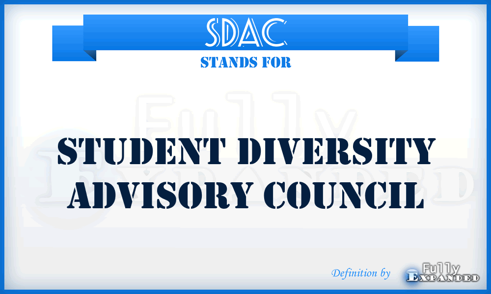 SDAC - Student Diversity Advisory Council