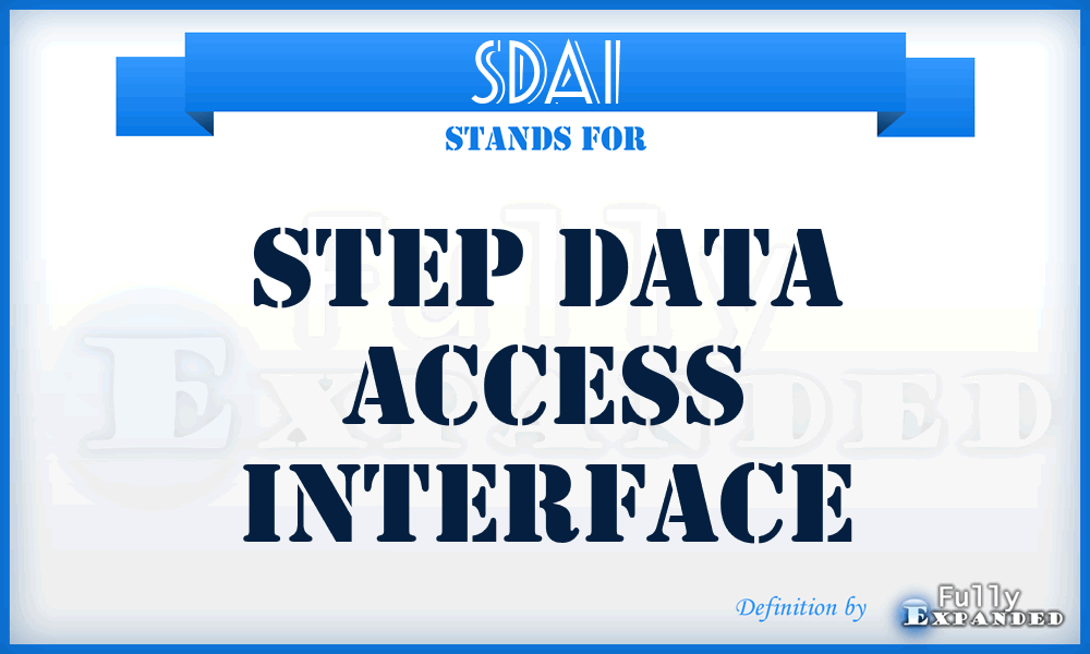 SDAI - STEP Data Access Interface