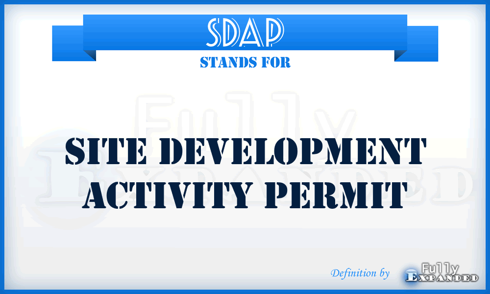 SDAP - Site Development Activity Permit