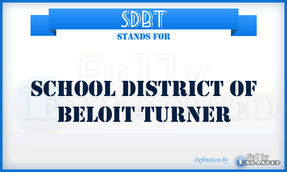 SDBT - School District of Beloit Turner