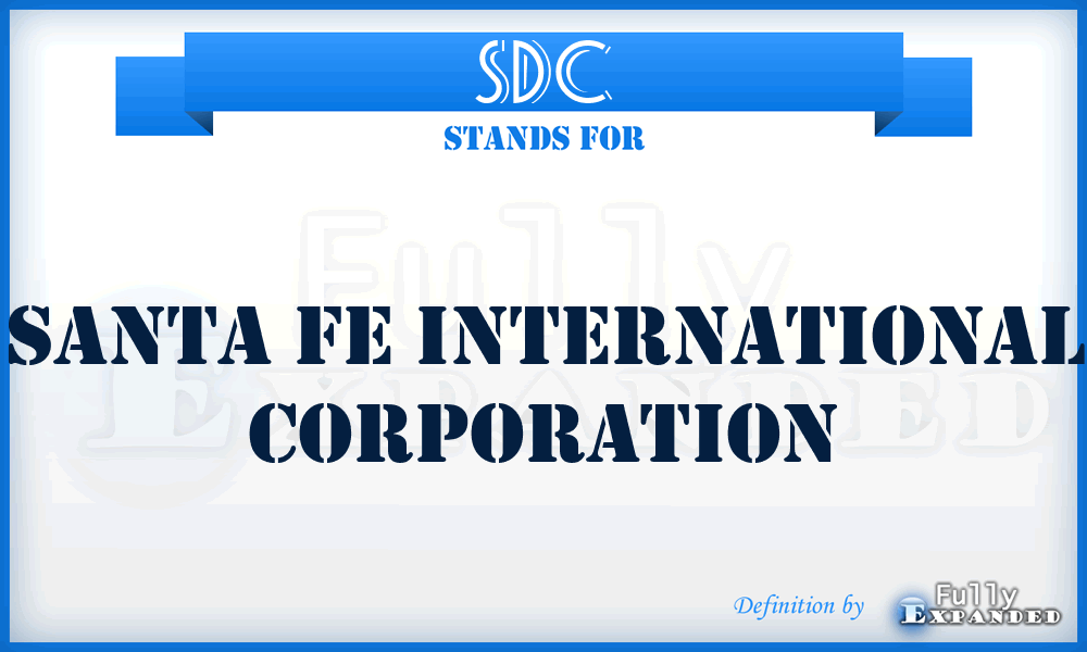 SDC - Santa Fe International Corporation