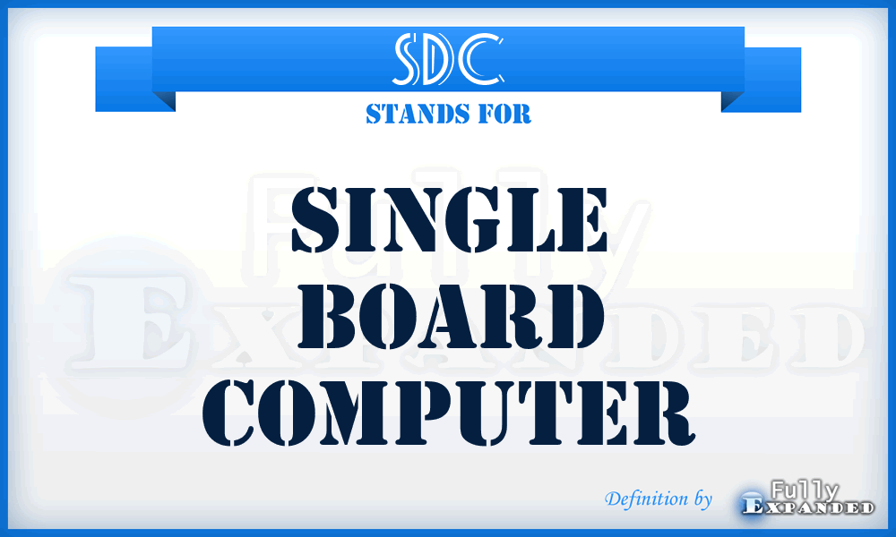 SDC - Single Board Computer