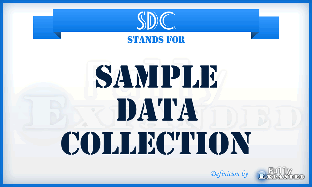 SDC - sample data collection