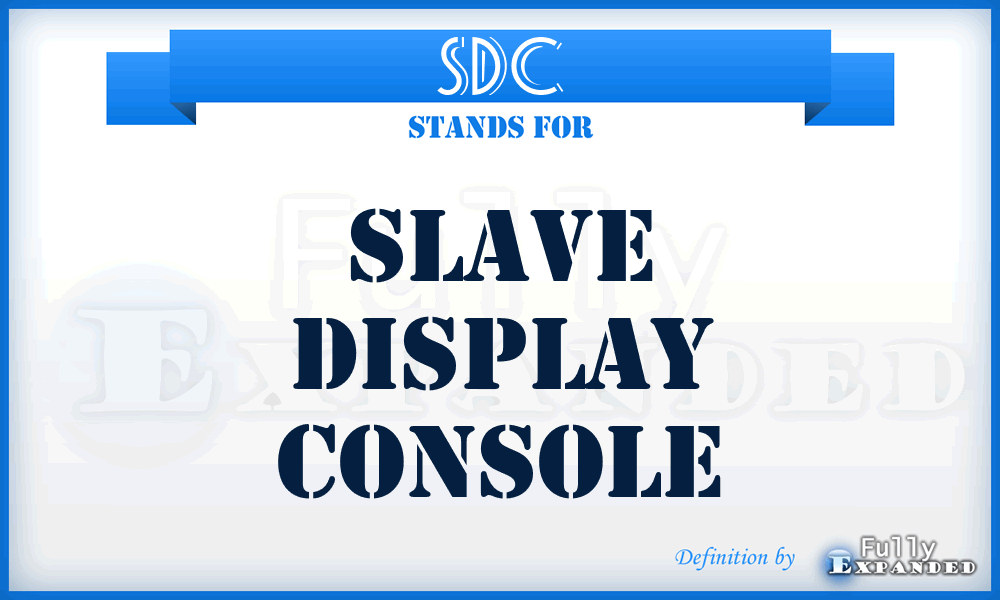 SDC - slave display console